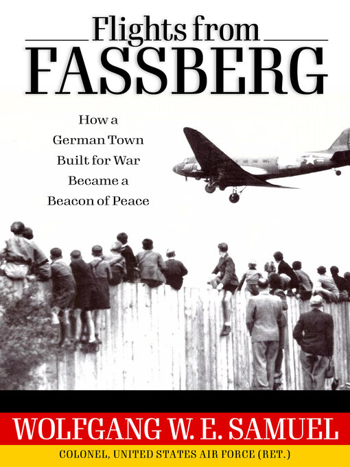 Title details for Flights from Fassberg by Wolfgang W. E. Samuel - Available